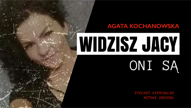 Motywy zbrodni - podkast kryminalny