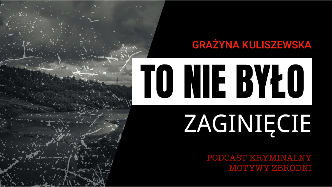 Motywy zbrodni - podkast kryminalny